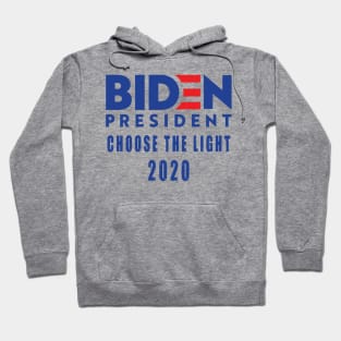 Biden for president 2020 choose the light Hoodie